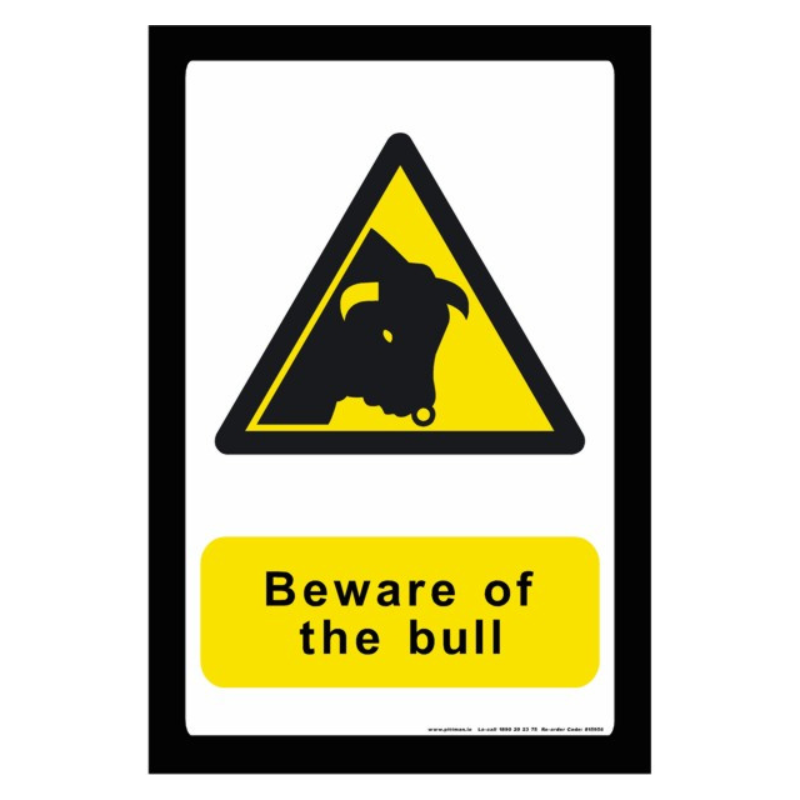 Beware of the Bull Farm Safety Sign