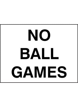 No Ball Games Sign
