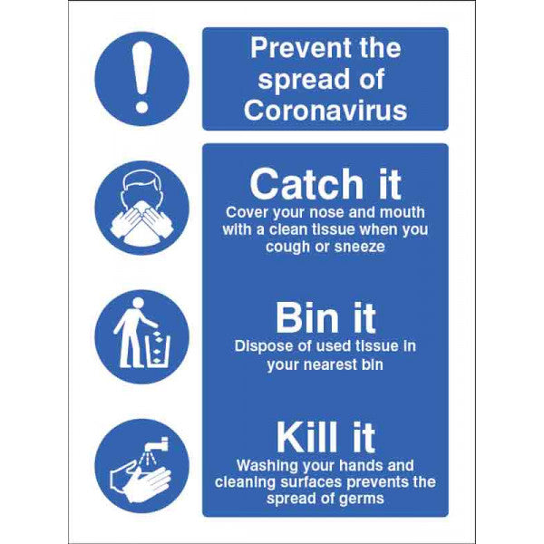 Prevent The Spread Of Coronavirus - Catch It, Bin It, Kill It Safety Sign