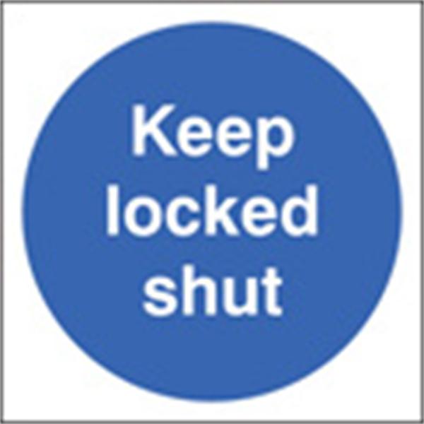 Keep Locked Shut Door Sign