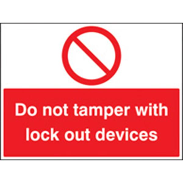 Do Not Tamper With Lock Out Devices Prohibition Sign