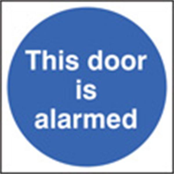 This Door is Alarmed Security Sign