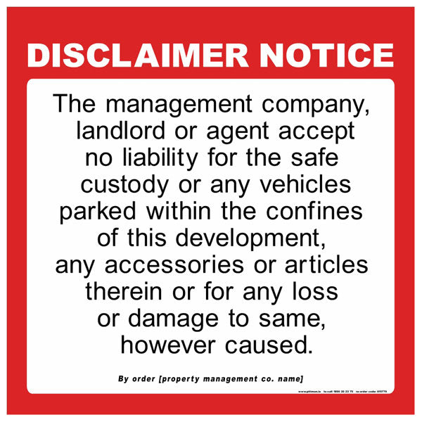 Disclaimer Notice Safety Sign