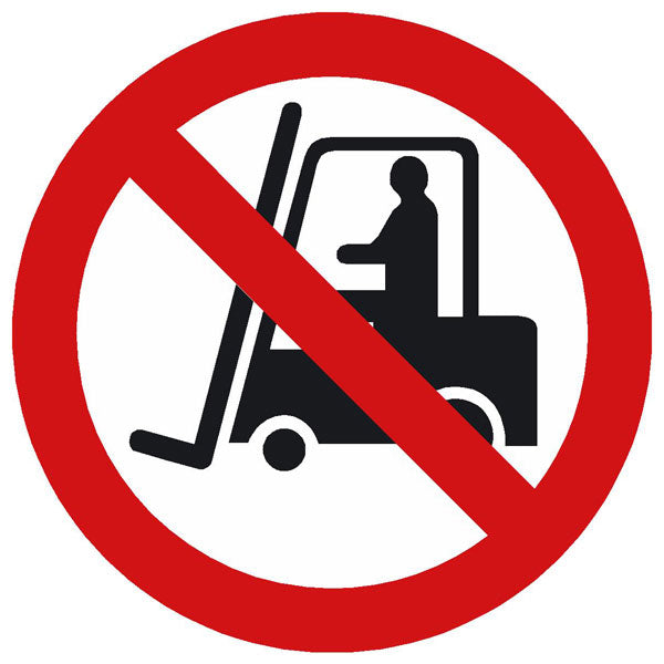 prohibition symbol no forklifts 100 x 100mm sign safety sign