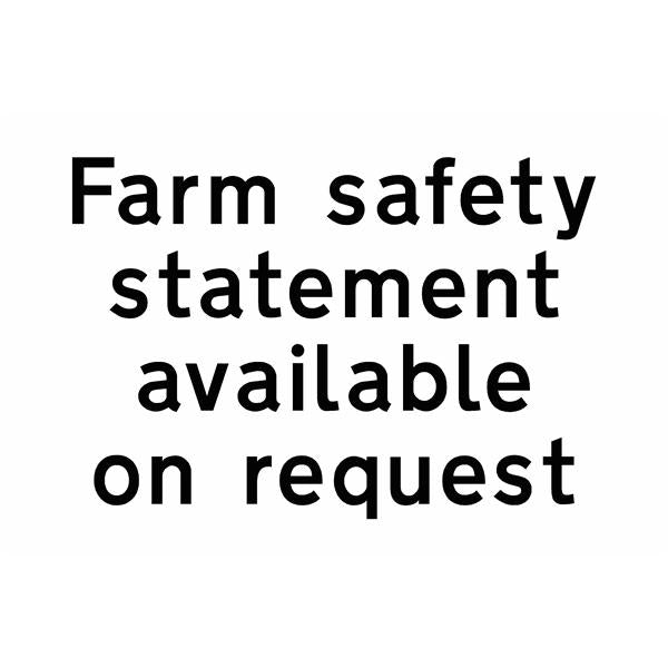 Safety Statement farm safety sign