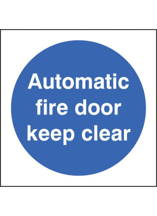 Automatic Fire Door Keep Clear Safety Sign