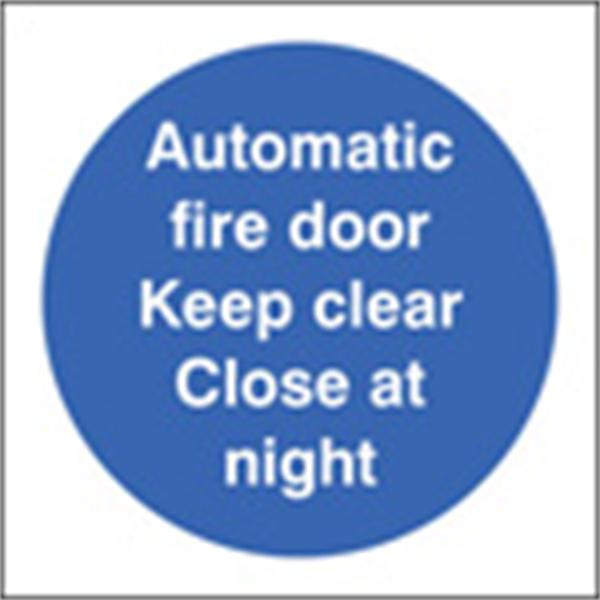 Automatic Fire Door Keep Clear Close At Night Door Sign
