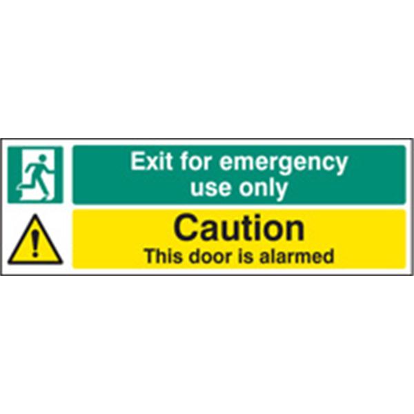 Exit for Emergency Use Only/Caution Door is Alarmed Sign