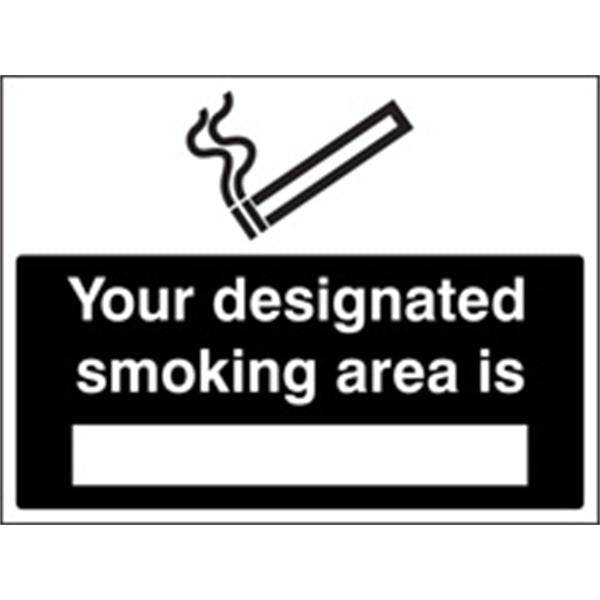 Your Designated Smoking Area Is ... Safety Sign
