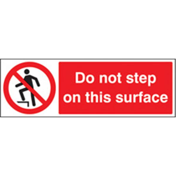Do Not Step On This Surface Prohibition Sign