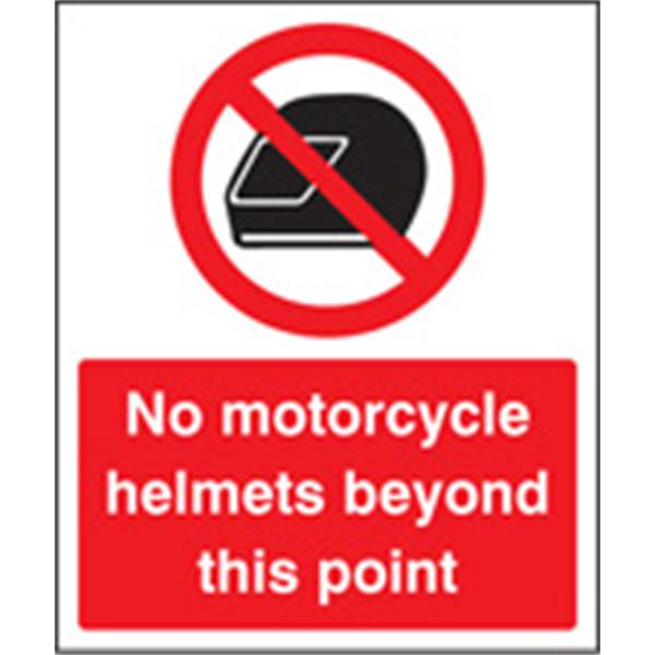 No Motor Cycle Helmets Beyond This Point Security Sign