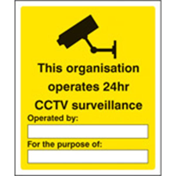 This Organisation Operates 24hr CCTV Surveillance Security Sign