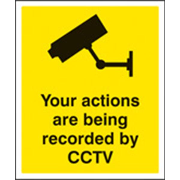 Your Actions Are Being Recorded by CCTV Security Sign