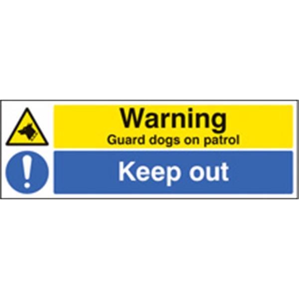 Warning Guard Dogs On Patrol / Keep Out Security Sign