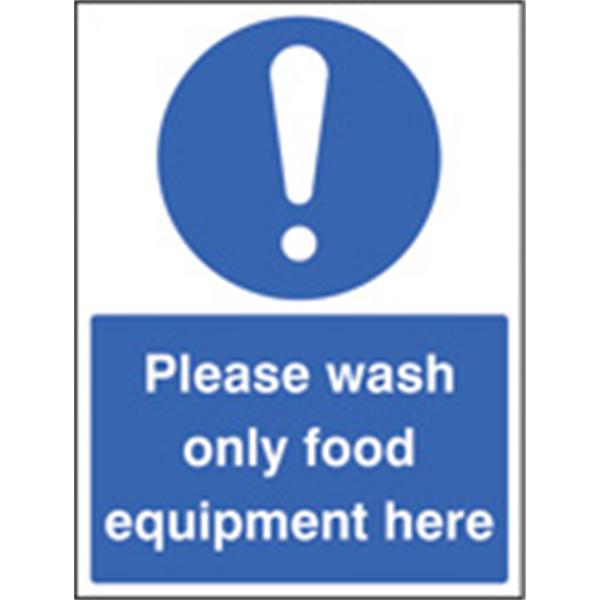 Please Wash Only Food Equipment Here Mandatory Sign
