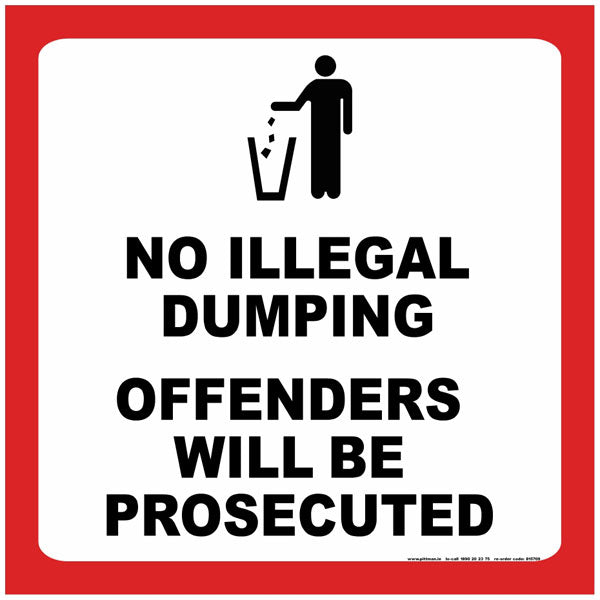 No Illegal Dumping Safety Sign