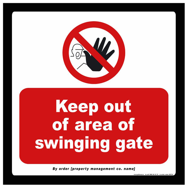 Keep out of area of swinging gate Safety Sign
