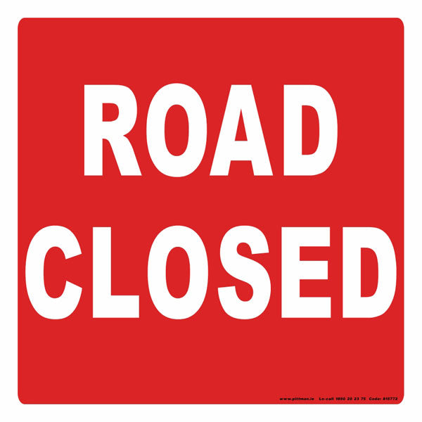 Road Closed Safety Sign