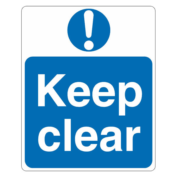 Keep Clear Safety Sign