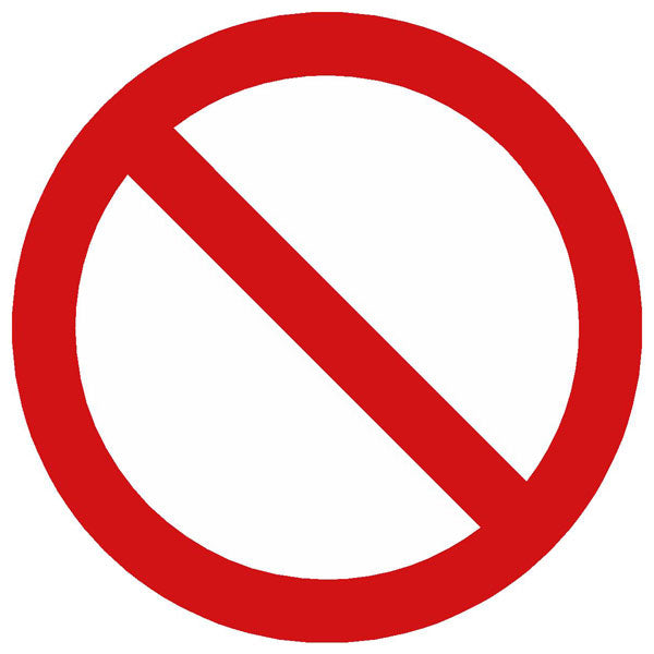 prohibition symbol general 100 x 100mm sign