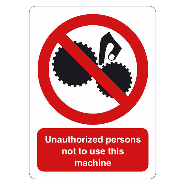 Not to use this machine safety sign