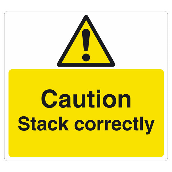 Stack Correctly 600 x 600mm sign