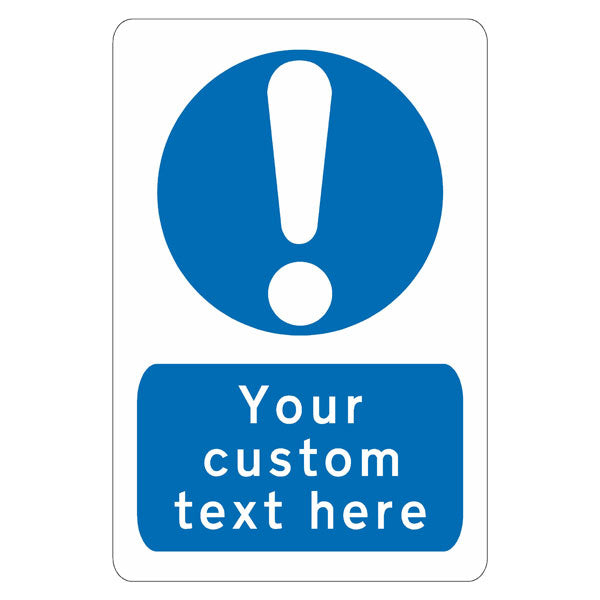 Custom Mandatory Sign Mandatory Safety Sign with Custom Text