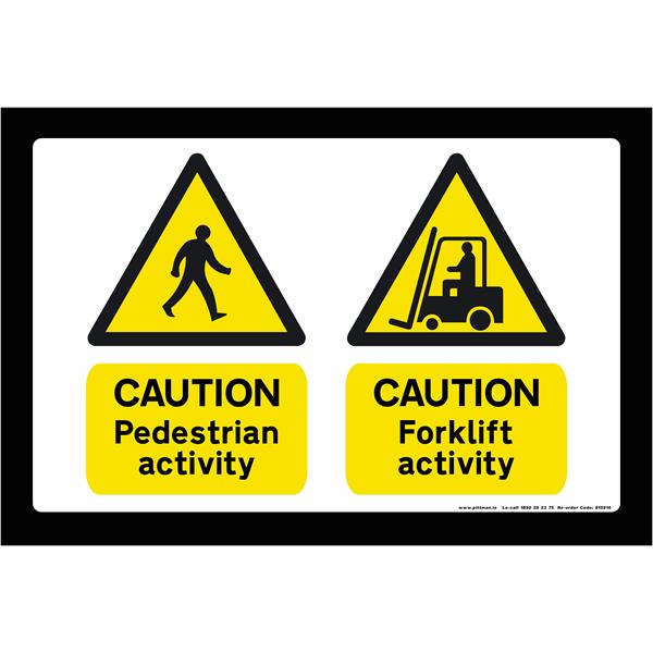 Caution Pedestrian and Forklift 600 x 400mm Sign
