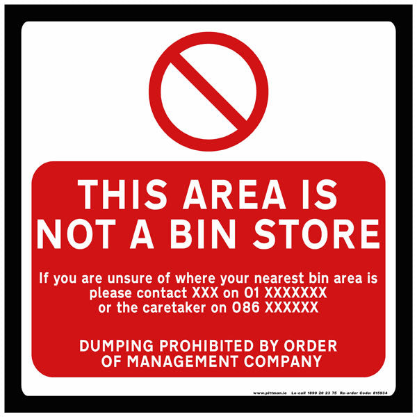 this area is not a bin store 600 x 600mm sign