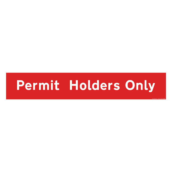 permit holders only 450 x 75mm