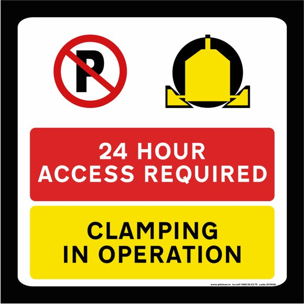 24 Hour Access Clamping Safety Sign