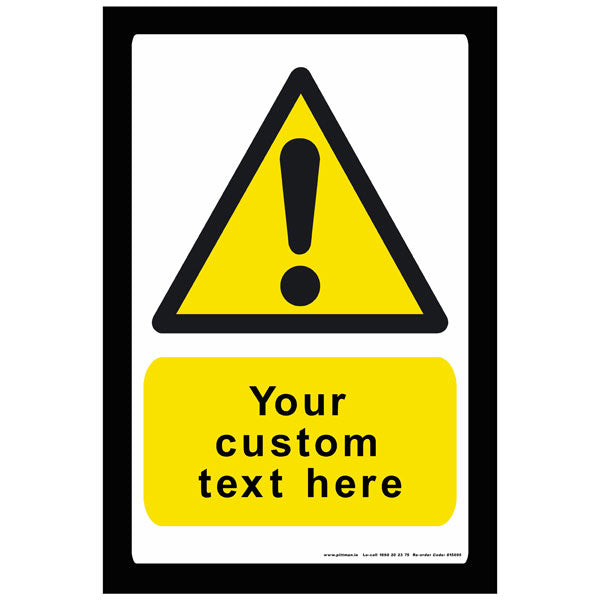 Warning Safety Sign - Custom Text