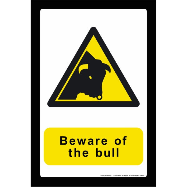 Beware of the Bull Farm Safety Sign